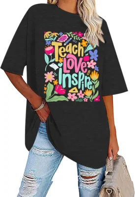 Teacher Shirt Women Teach Love Inspire Floral Graphic T-Shirt Teacher Life Shirts Last of School Tees Casual Short Sleeve Top