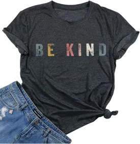 Womens Be Kind Tshirt Short Sleeve Kindness Shirts Inspirational Graphic Tee Tops Positive Sayings Teacher Shirt